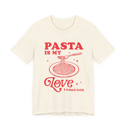 Pasta Is My Love Language