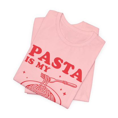 Pasta Is My Love Language