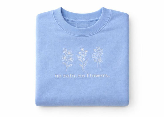 No Rain, No Flowers Sweater